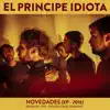 El príncipe idiota - Novedades - EP